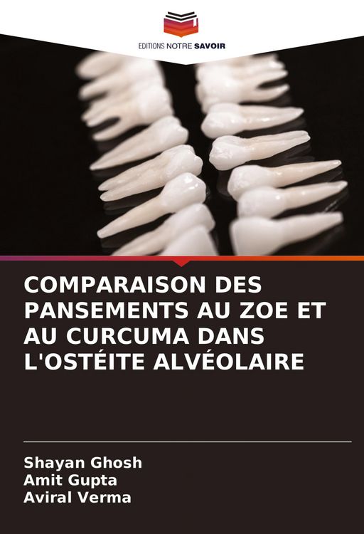 Produktbild: Comparaison des Pansements Au Zoe Et Au Curcuma Dans L'ost&eacute;ite Alv&eacute;olaire