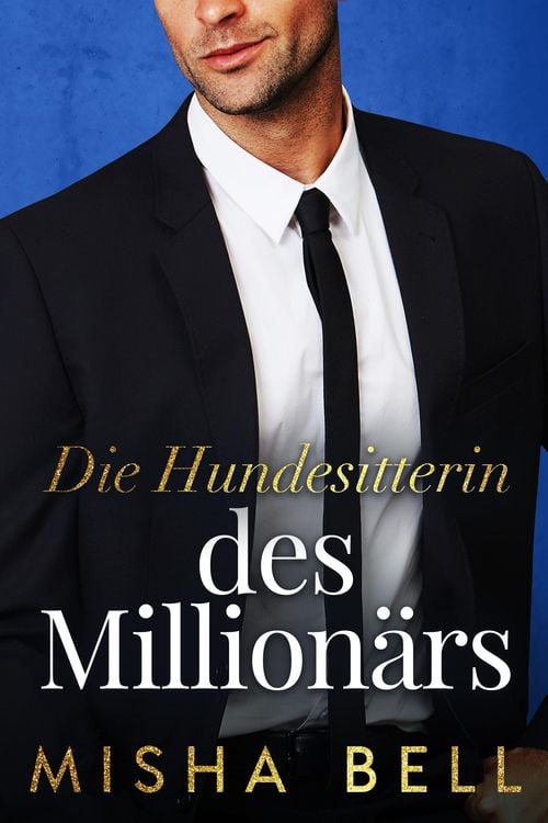 Produktbild: Die Hundesitterin des Milliard&auml;rs