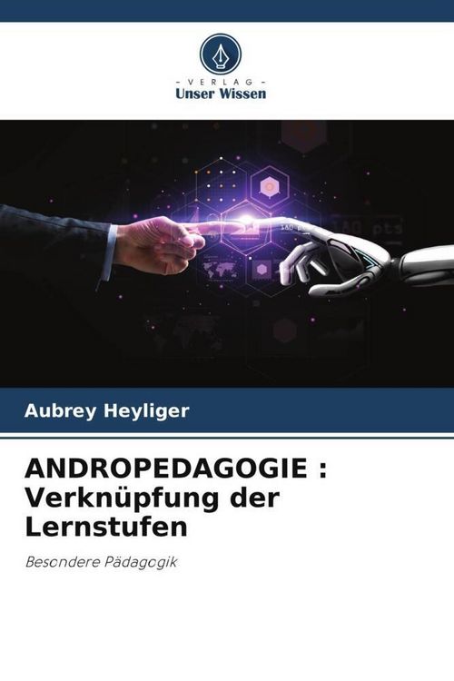 Produktbild: ANDROPEDAGOGIE : Verkn&uuml;pfung der Lernstufen