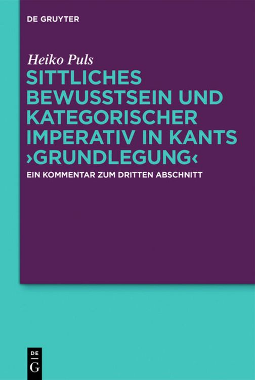 Produktbild: Sittliches Bewusstsein und kategorischer Imperativ in Kants &rsaquo;Grundlegung&lsaquo;
