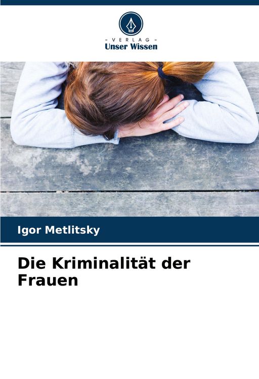 Produktbild: Die Kriminalit&auml;t der Frauen