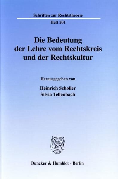 Produktbild: Die Bedeutung der Lehre vom Rechtskreis und der Rechtskultur.