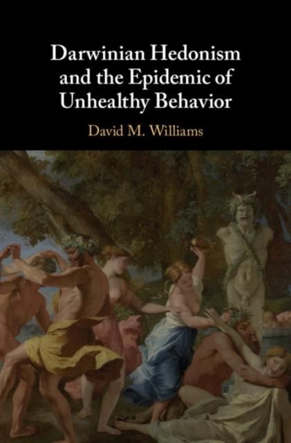 Produktbild: Darwinian Hedonism and the Epidemic of Unhealthy Behavior