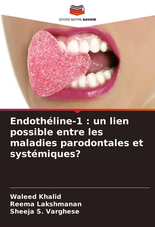 Produktbild: Endoth&eacute;line-1 : un lien possible entre les maladies parodontales et syst&eacute;miques?
