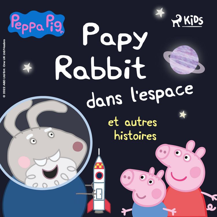 Produktbild: Peppa Pig &ndash; Papy Rabbit dans l'espace et autres histoires