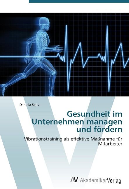 Produktbild: Seitz, D: Gesundheit im Unternehmen managen und f&ouml;rdern