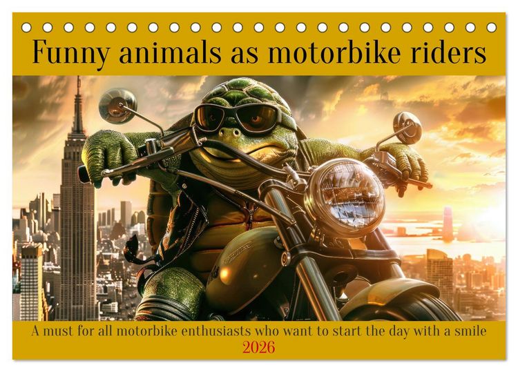 Produktbild: Funny animals as motorbike riders (Desk Calendar 2026 DIN A5 landscape), CALVENDO 12 Month DeskCalendar