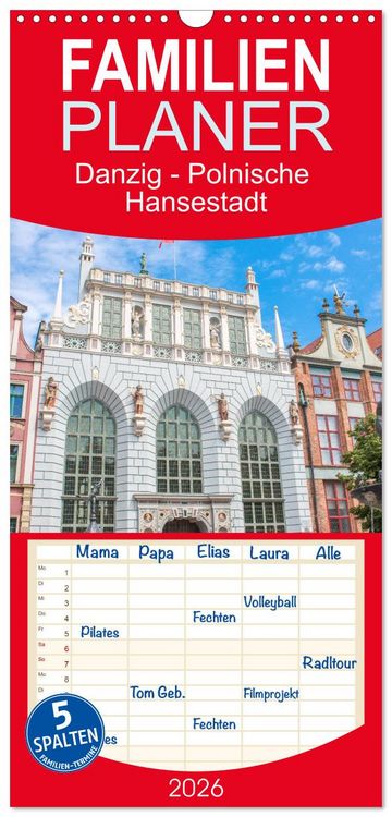 Produktbild: Familienplaner 2026 - Danzig - Polnische Hansestadt mit 5 Spalten (Wandkalender, 21 x 45 cm) CALVENDO
