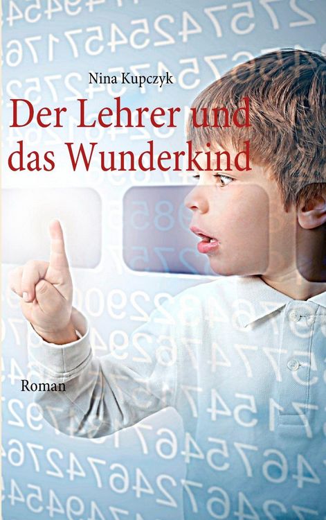 Produktbild: Der Lehrer und das Wunderkind