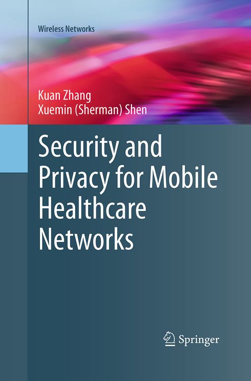 Produktbild: Security and Privacy for Mobile Healthcare Networks