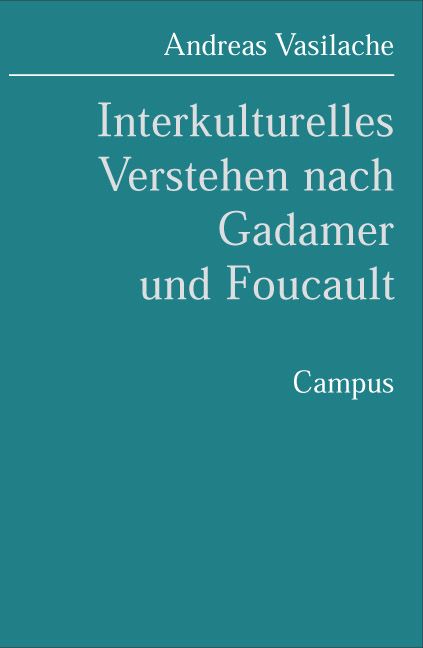Produktbild: Interkulturelles Verstehen nach Gadamer und Foucault