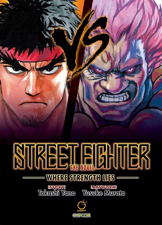 Produktbild: Street Fighter the Novel: Where Strength Lies (Hardcover)