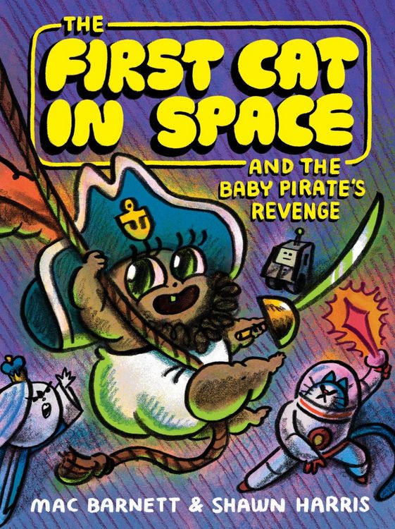 Produktbild: The First Cat in Space and the Baby Pirate's Revenge