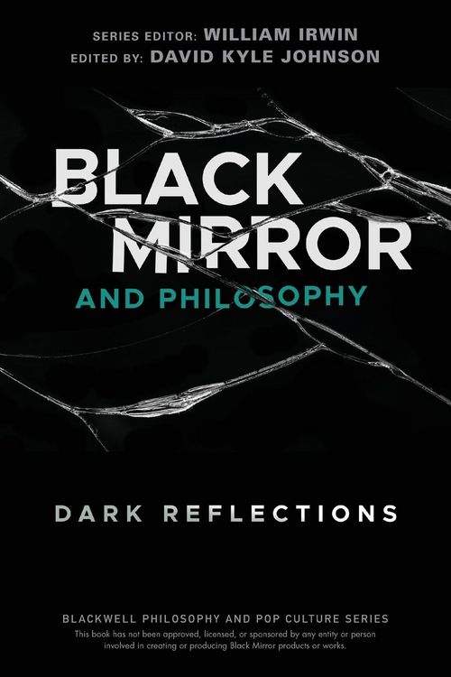 Produktbild: Black Mirror and Philosophy - Dark Reflections