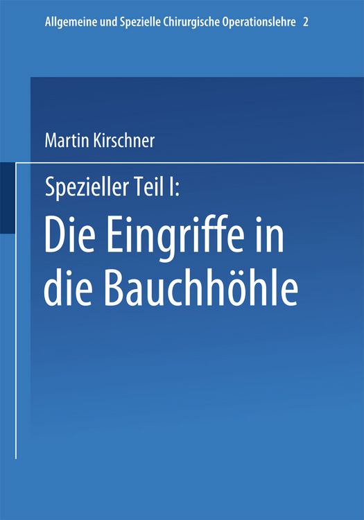 Produktbild: Spezieller Teil I: Die Eingriffe in der Bauchh&ouml;hle