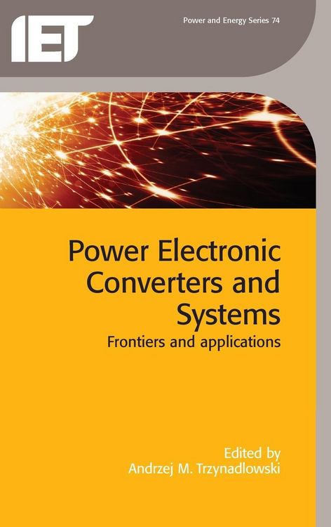 Produktbild: Power Electronic Converters and Systems