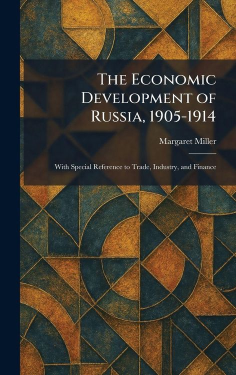 Produktbild: The Economic Development of Russia, 1905-1914