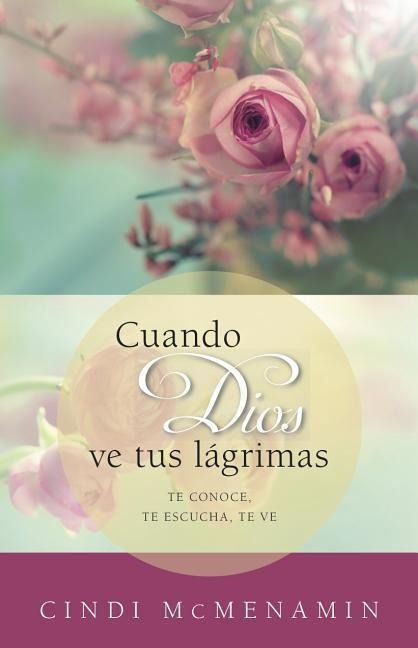 Produktbild: Cuando Dios Ve Tus L&aacute;grimas