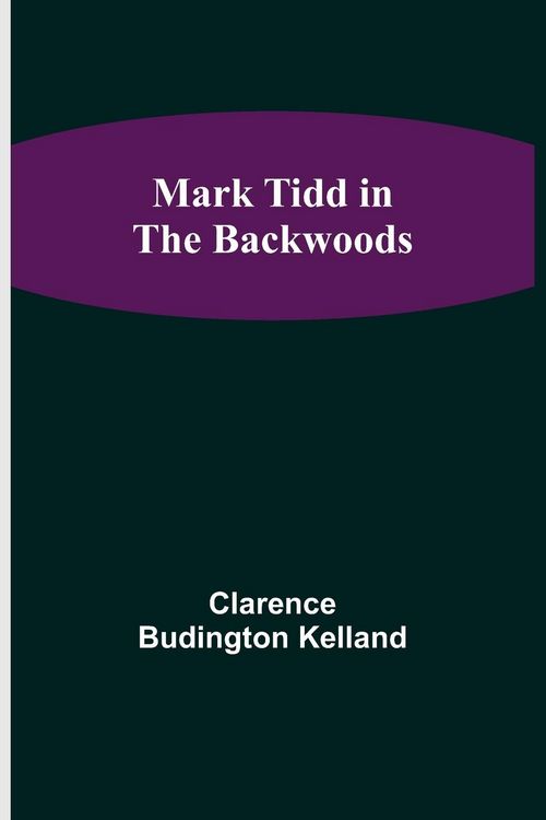 Produktbild: Mark Tidd in the Backwoods