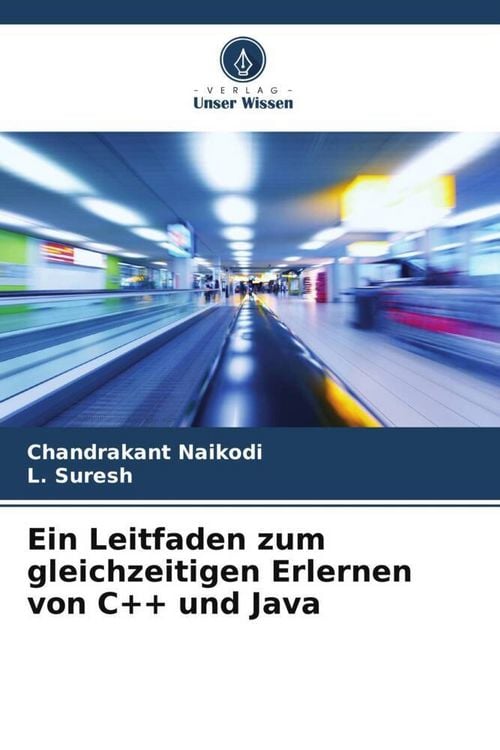 Produktbild: Ein Leitfaden zum gleichzeitigen Erlernen von C++ und Java
