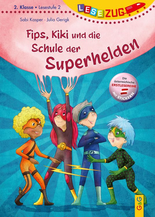 Produktbild: LESEZUG/2. Klasse &ndash; Lesestufe 2: Fips, Kiki und die Schule der Superhelden