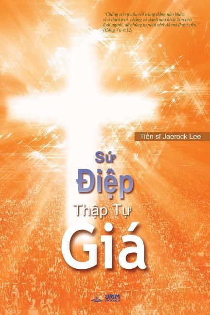 Produktbild: Sứ Điệp Thập Tự Gi&aacute;