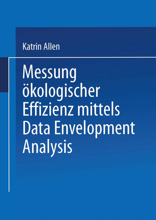 Produktbild: Messung &ouml;kologischer Effizienz mittels Data Envelopment Analysis
