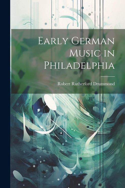 Produktbild: Early German Music in Philadelphia
