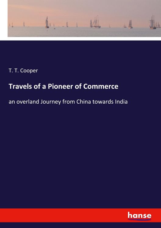 Produktbild: Travels of a Pioneer of Commerce