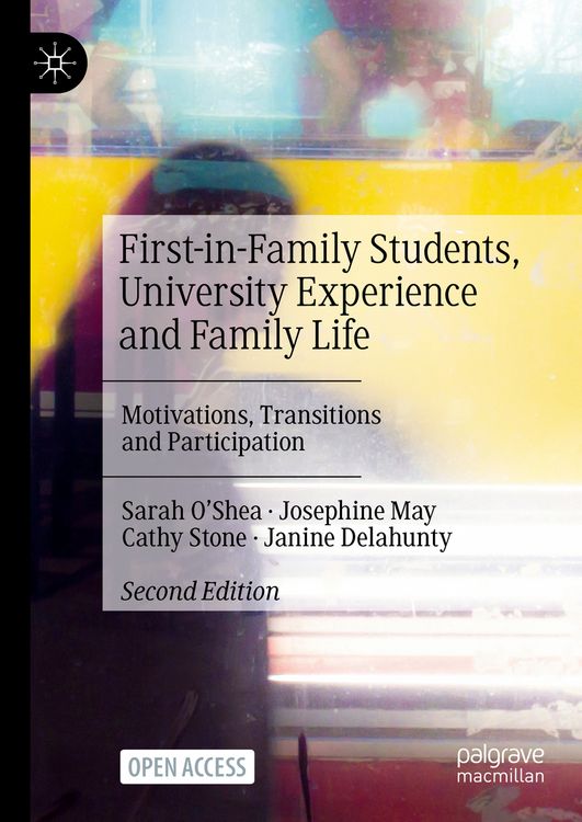 Produktbild: First-in-Family Students, University Experience and Family Life