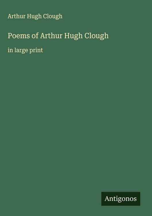 Produktbild: Poems of Arthur Hugh Clough