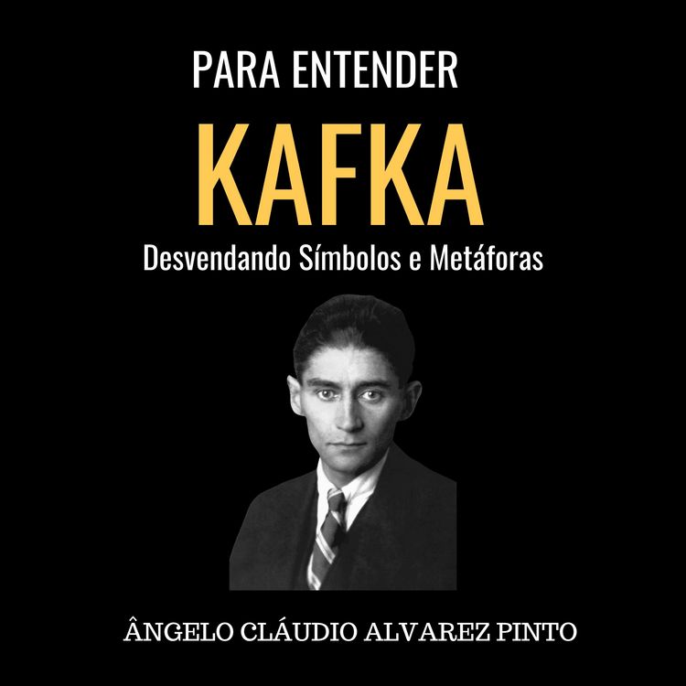 Produktbild: Para Entender Kafka: Desvendando S&iacute;mbolos e Met&aacute;foras