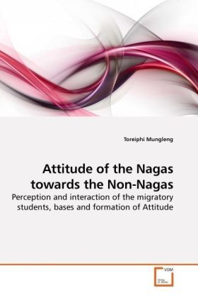 Produktbild: Mungleng, T: Attitude of the Nagas towards the Non-Nagas