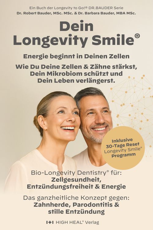 Produktbild: Longevity Smile - Der Schl&uuml;ssel zu Mund- I Gesundheit, Energie & einem langen Leben