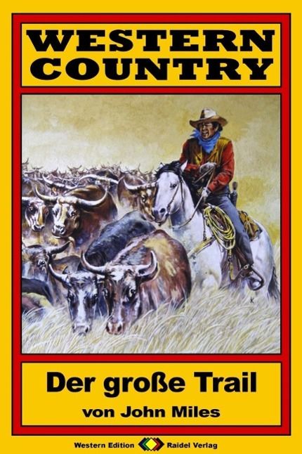 Produktbild: WESTERN COUNTRY, Bd. 1: Der gro&szlig;e Trail