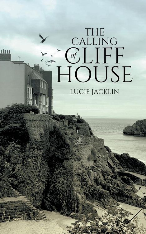 The Calling of Cliff House