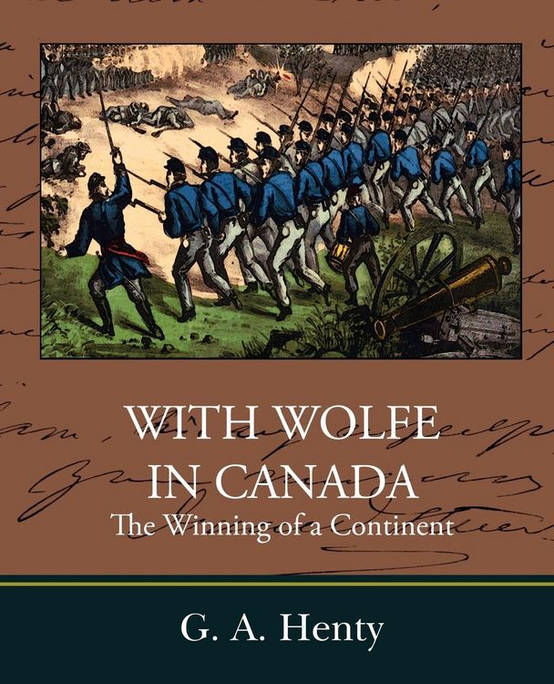 Produktbild: With Wolfe in Canada the Winning of a Continent