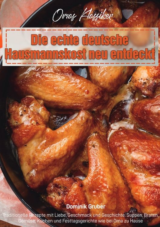 Produktbild: Omas Klassiker &ndash; Die echte deutsche Hausmannskost neu entdeckt