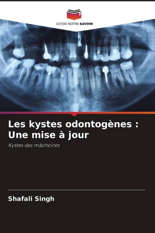 Produktbild: Les kystes odontog&egrave;nes : Une mise &agrave; jour