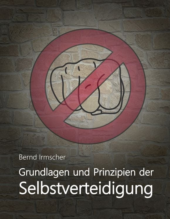 Produktbild: Grundlagen und Prinzipien der Selbstverteidigung