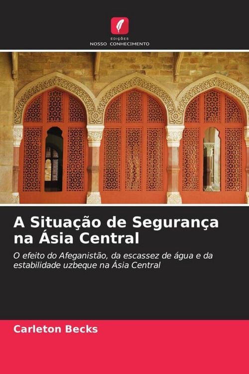 Produktbild: A Situa&ccedil;&atilde;o de Seguran&ccedil;a na &Aacute;sia Central