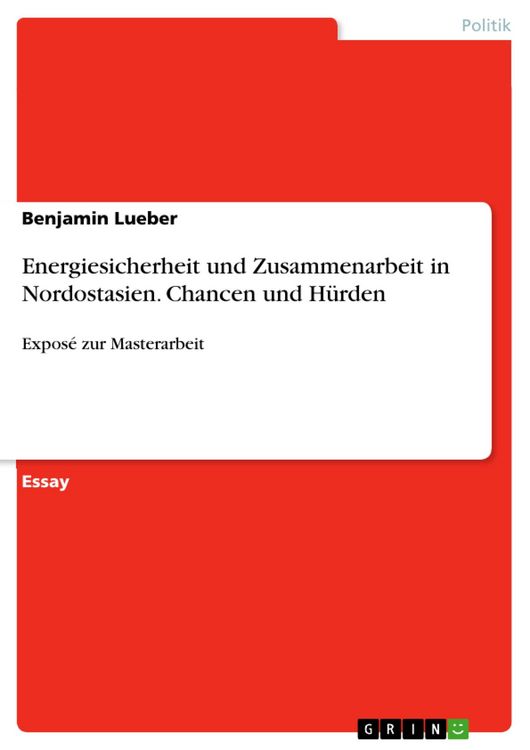 Produktbild: Energiesicherheit und Zusammenarbeit in Nordostasien. Chancen und H&uuml;rden