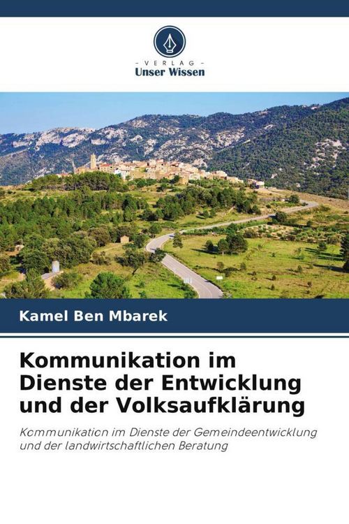 Produktbild: Kommunikation im Dienste der Entwicklung und der Volksaufkl&auml;rung