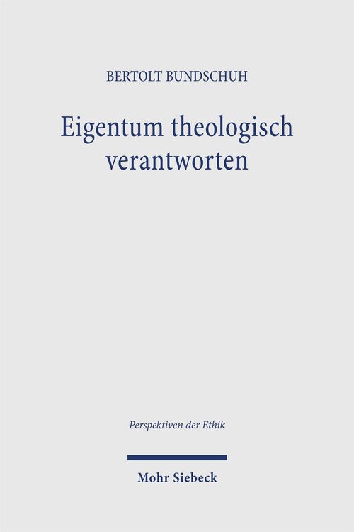Produktbild: Eigentum theologisch verantworten
