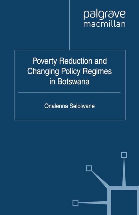 Produktbild: Poverty Reduction and Changing Policy Regimes in Botswana