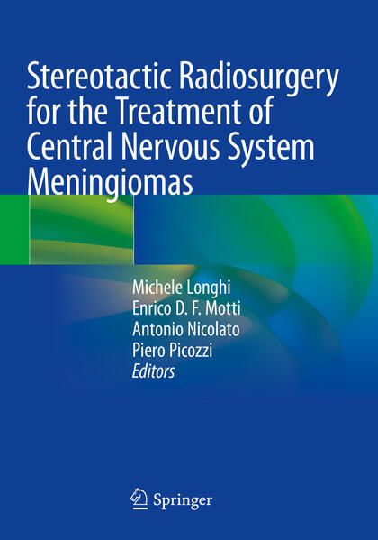 Produktbild: Stereotactic Radiosurgery for the Treatment of Central Nervous System Meningiomas