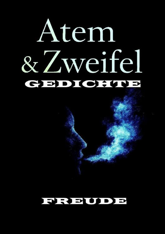 Produktbild: Gedichte / Atem und Zweifel GEDICHTE