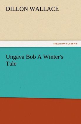 Produktbild: Ungava Bob A Winter's Tale