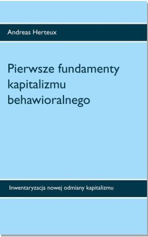 Produktbild: Pierwsze fundamenty kapitalizmu behawioralnego