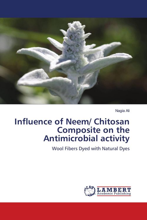 Produktbild: Influence of Neem/ Chitosan Composite on the Antimicrobial activity